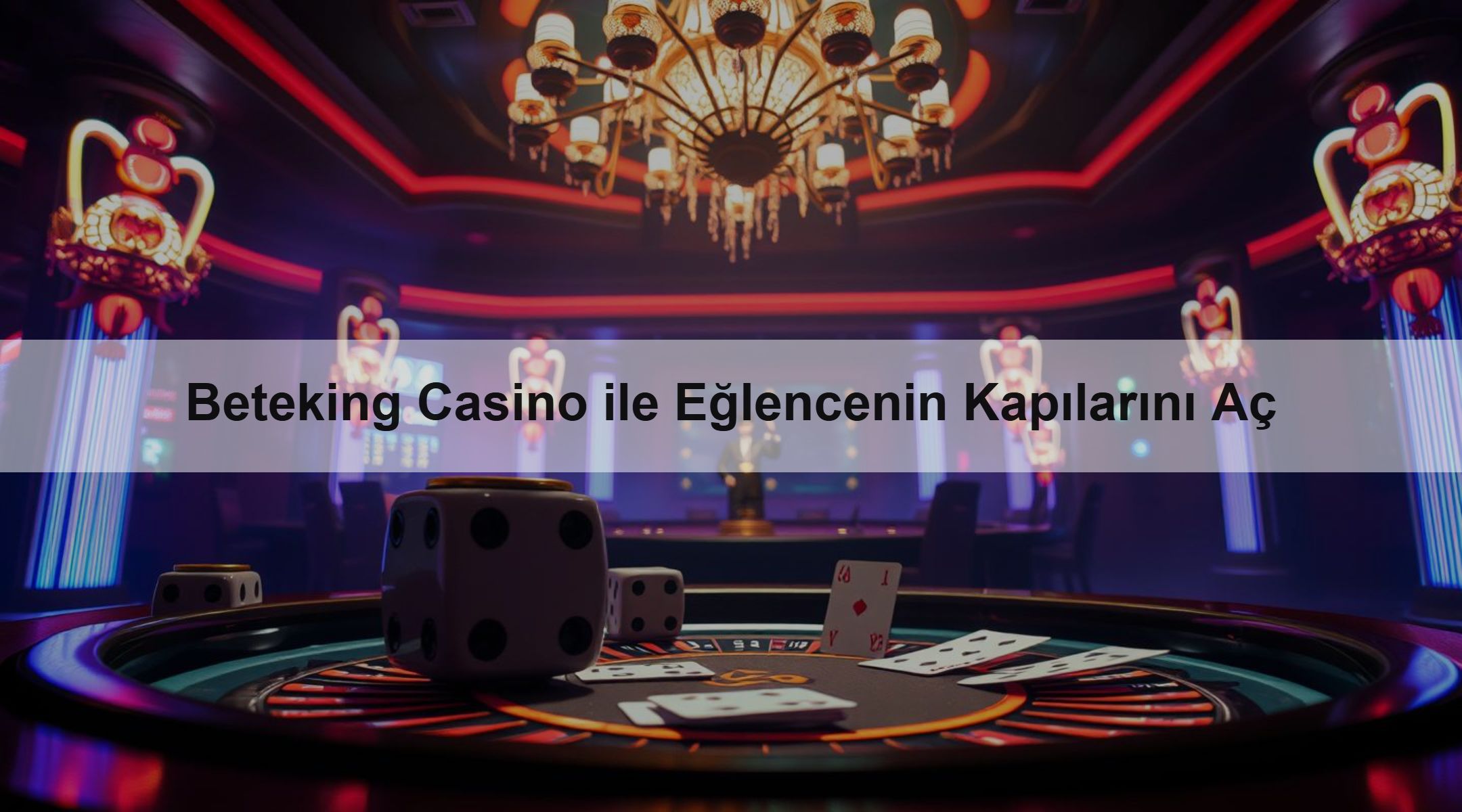 Beteking Casino ile Eğlencenin Kapılarını Aç