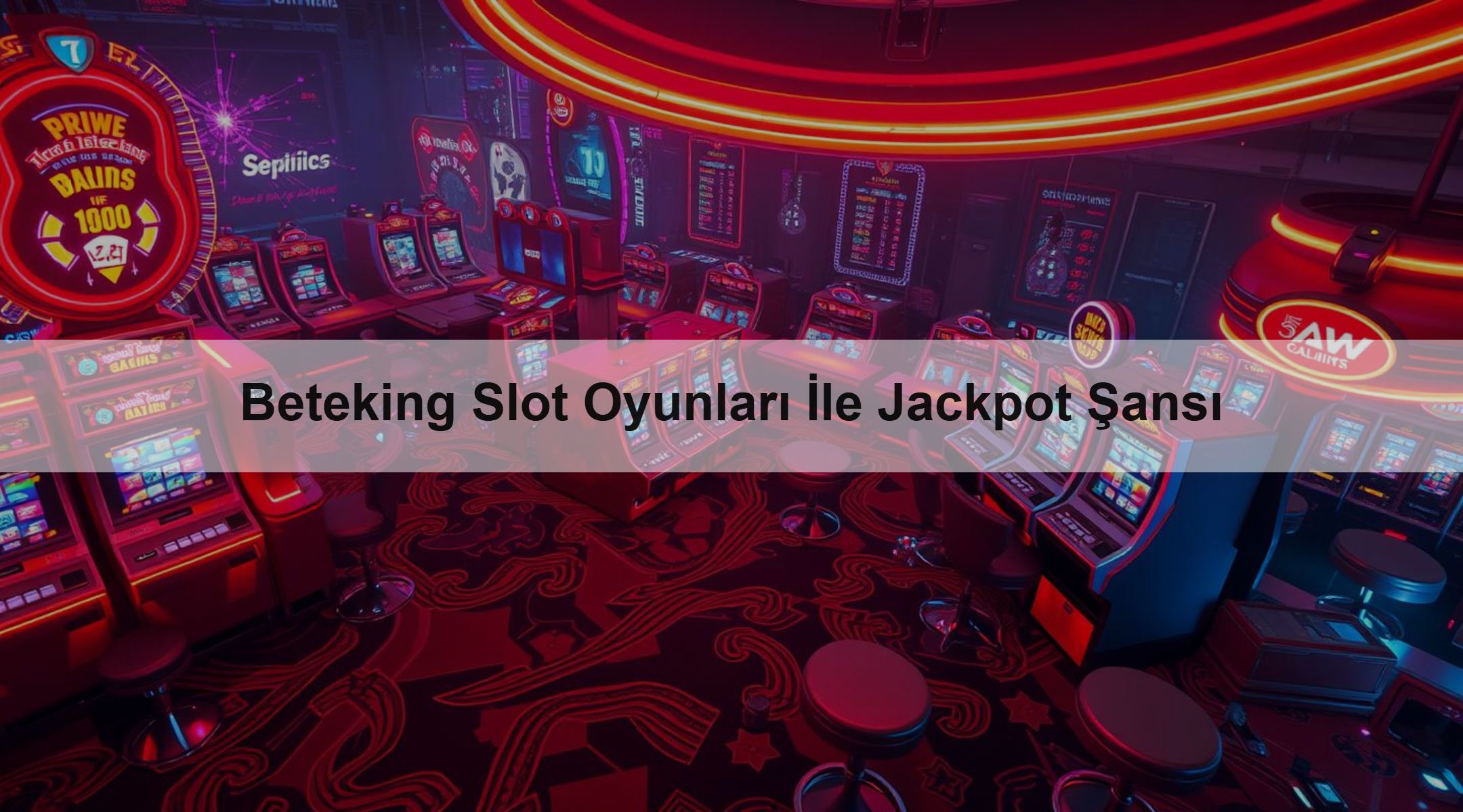 Beteking Slot Oyunları İle Jackpot Şansı