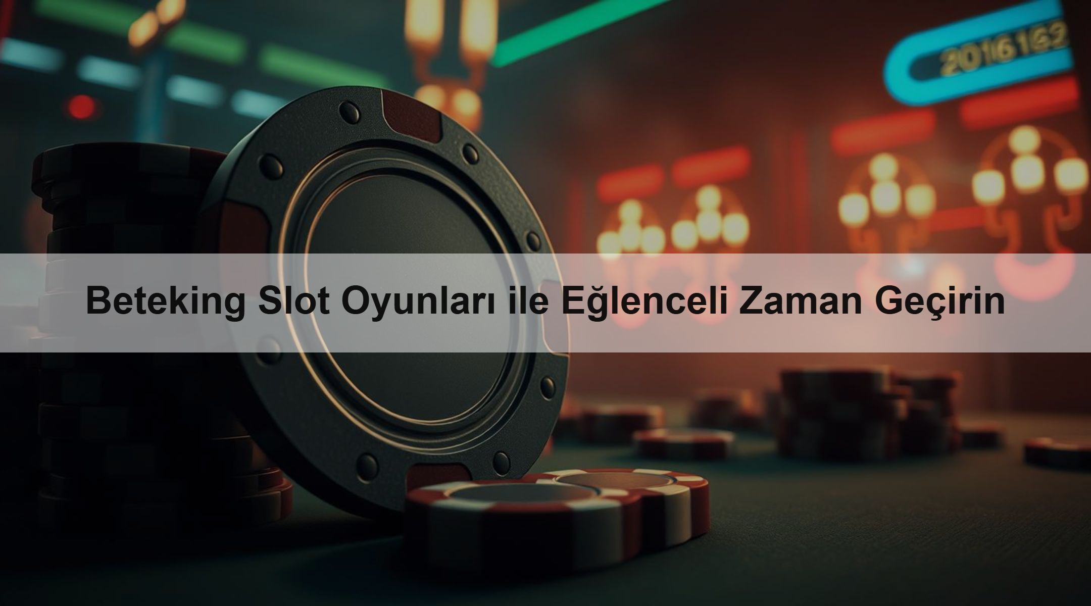 Beteking Slot Oyunları ile Eğlenceli Zaman Geçirin